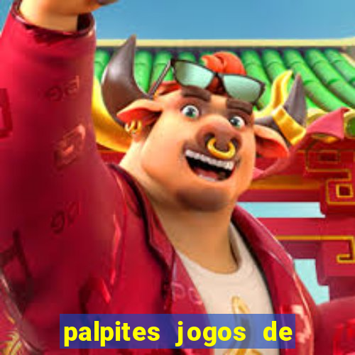 palpites jogos de quarta feira